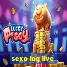 sexo log live